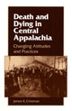 Book cover of: Death and Dying in Central Appalachia