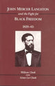 Book cover of: John Mercer Langston and the Fight for Black Freedom, 1829-65. By: William Cheek