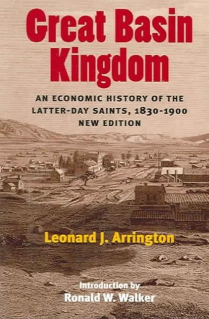 Book cover of: Great Basin Kingdom. By: Leonard J. Arrington