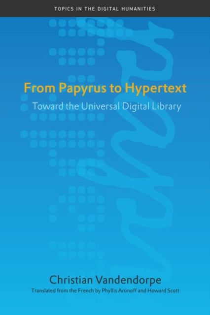 Book cover of: From Papyrus to Hypertext. By: Christian Vandendorpe