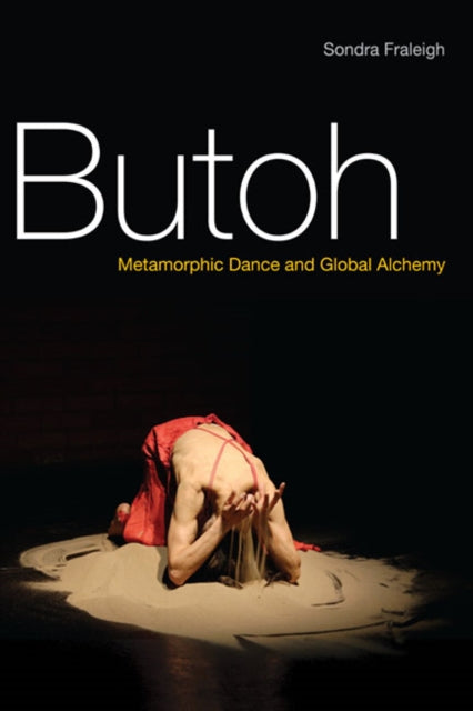 Book cover of: Butoh. By: Sondra Horton Fraleigh