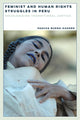 Book cover of: Feminist and Human Rights Struggles in Peru. By: Pascha Bueno-Hansen