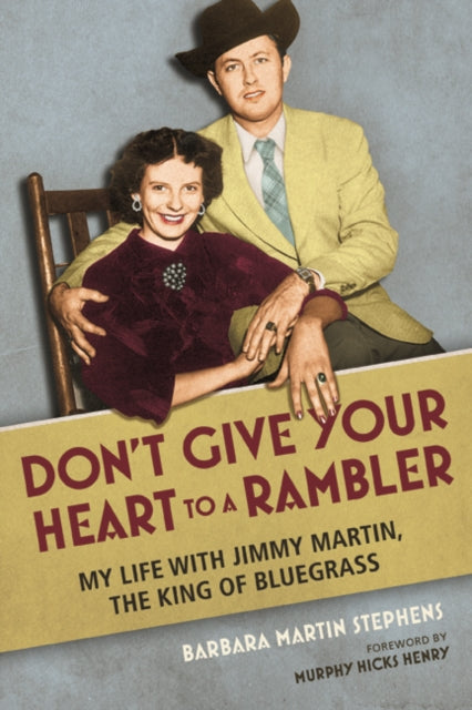 Book cover of: Don't Give Your Heart to a Rambler. By: Barbara Martin Stephens