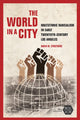Book cover of: World in a City. By: David M Struthers