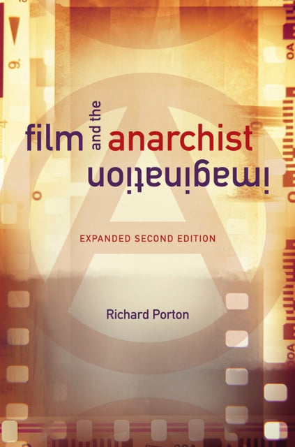 Book cover of: Film and the Anarchist Imagination. By: Richard Porton