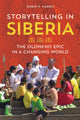 Book cover of: Storytelling in Siberia. By: Robin P. Harris