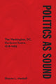 Book cover of: Politics As Sound. By: Shayna Maskell