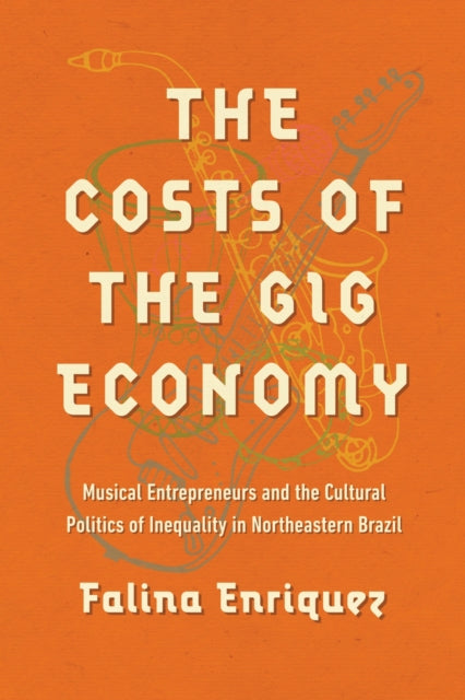 Book cover of: Costs of the Gig Economy. By: Falina Enriquez
