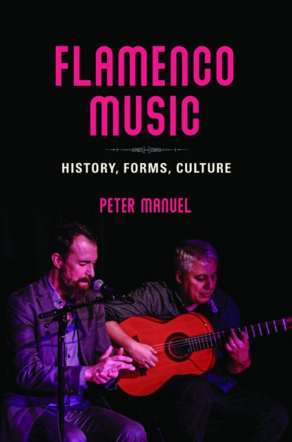 Book cover of: Flamenco Music. By: Peter Manuel