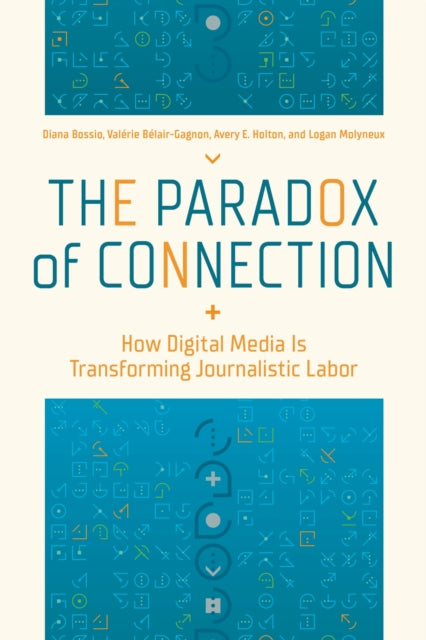 Book cover of: Paradox of Connection. By: Diana Bossio