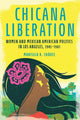 Book cover of: Chicana Liberation. By: Marisela R. Chávez