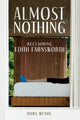Book cover of: Almost Nothing. By: Nora Wendl