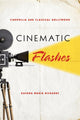 Book cover of: Cinematic Flashes. By: Rashna Wadia Richards