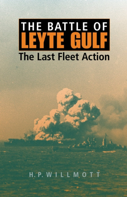 Book cover of: Battle of Leyte Gulf. By: H. P. Willmott