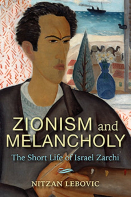 Book cover of: Zionism and Melancholy. By: Nitzan Lebovic