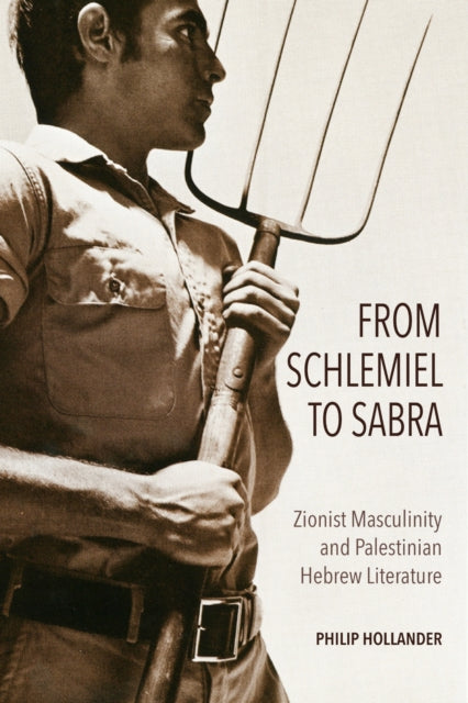Book cover of: From Schlemiel to Sabra. By: Philip Hollander
