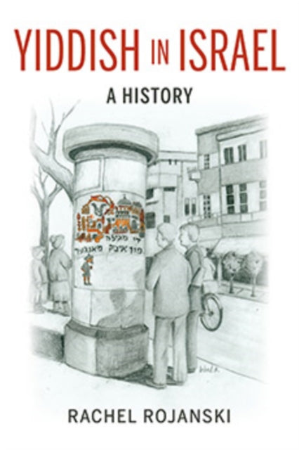 Book cover of: Yiddish in Israel. By: Rachel Rojanski