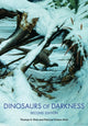Book cover of: Dinosaurs of Darkness. By: Thomas Rich - undifferentiated