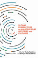Book cover of: Global Perspectives on Amateur Film Histories and Cultures. By: Masha Salazkina