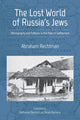 Book cover of: Lost World of Russia's Jews. By: Abraham Rechtman