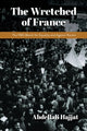 Book cover of: Wretched of France. By: Abdellali Hajjat