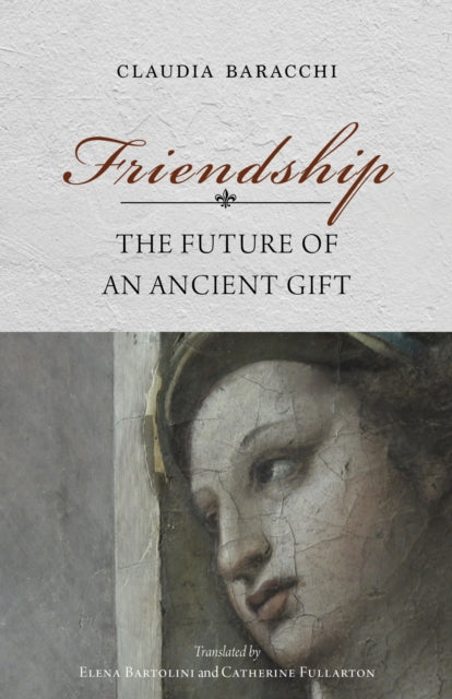 Book cover of: Friendship. By: Claudia Baracchi