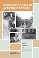 Book cover of: Ordinary Whites in Apartheid Society. By: Neil Roos