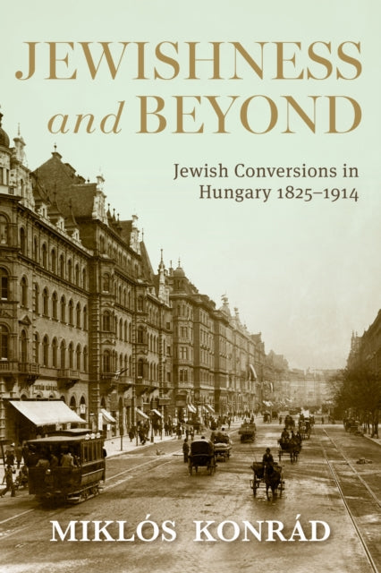 Book cover of: Jewishness and Beyond. By: Miklós Konrád