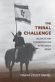 Book cover of: Tribal Challenge. By: Havatzelet Yahel