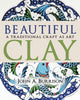 Book cover of: Beautiful Clay. By: John A. Burrison