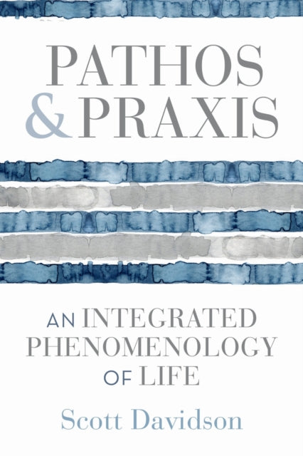 Book cover of: Pathos and Praxis. By: Scott Davidson