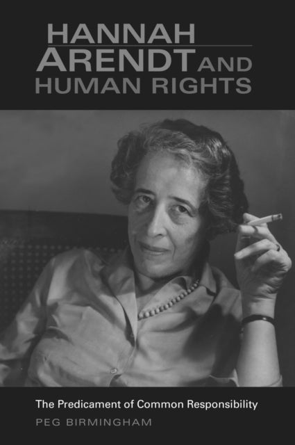 Book cover of: Hannah Arendt and Human Rights. By: Peg Birmingham