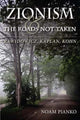 Book cover of: Zionism and the Roads not Taken. By: Noam Pianko