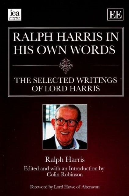 Book cover of: Ralph Harris in His Own Words