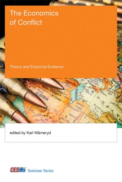 Book cover of: Economics of Conflict. By: Karl Wärneryd