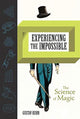 Book cover of: Experiencing the Impossible. By: Gustav Kuhn