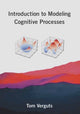 Book cover of: Introduction to Modeling Cognitive Processes. By: Tom Verguts