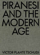 Book cover of: Piranesi and the Modern Age. By: Victor Plahte Tschudi