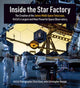 Book cover of: Inside the Star Factory. By: Chris Gunn