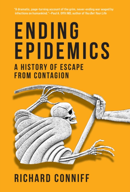 Book cover of: Ending Epidemics. By: Richard Conniff