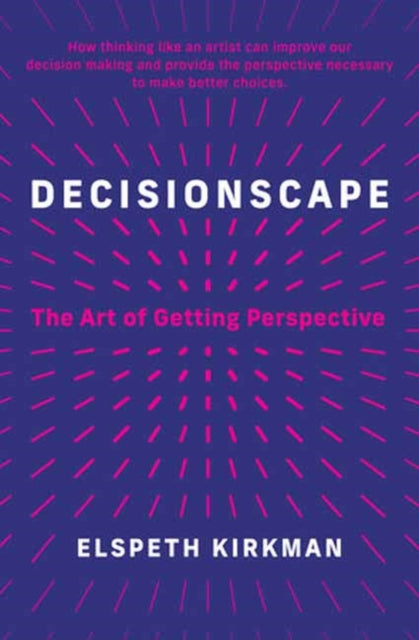 Book cover of: Decisionscape. By: Elspeth Kirkman