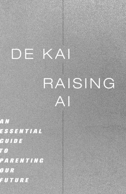 Book cover of: Raising AI