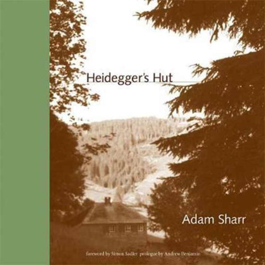 Book cover of: Heidegger's Hut. By: Adam Sharr