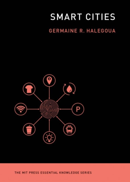 Book cover of: Smart Cities. By: Germaine Halegoua