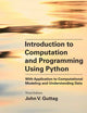 Book cover of: Introduction to Computation and Programming Using Python, third edition. By: John V. Guttag