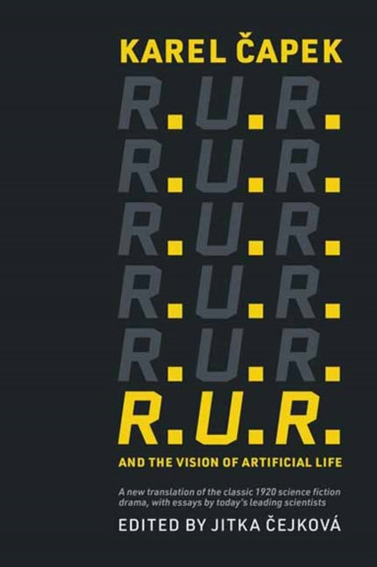 Book cover of: R.U.R. and the Vision of Artificial Life. By: Karel Čapek