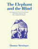 Book cover of: Elephant and the Blind. By: Thomas Metzinger