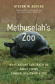 Book cover of: Methuselah's Zoo. By: Steven N. Austad