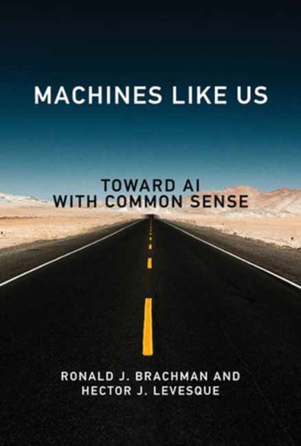 Book cover of: Machines like Us. By: Ronald J. Brachman