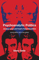 Book cover of: Psychoanalytic Politics, second edition, with a new preface. By: Sherry Turkle